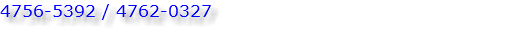 4756-5392 / 4762-0327